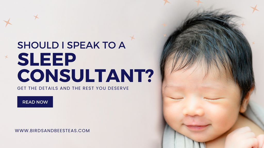 Should I speak with a Sleep Consultant?